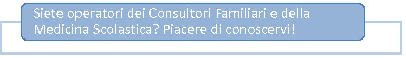 consultori e medicina scolastica